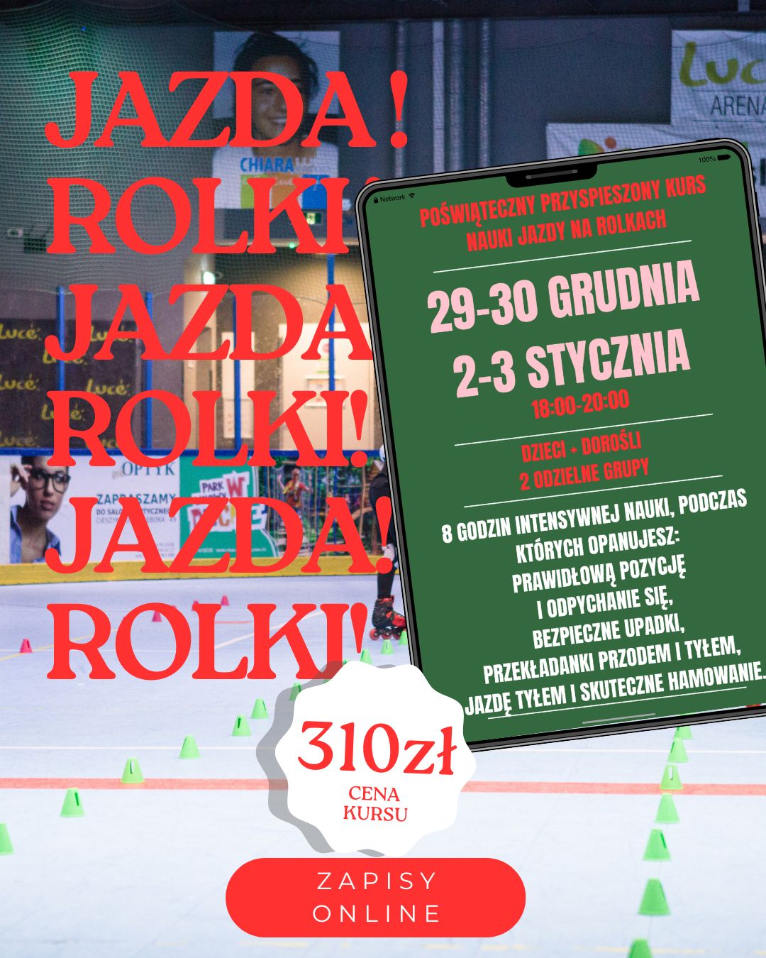 Poświąteczny PRZYSPIESZONY kurs nauki jazdy na rolkach dla DZIECI i DOROSŁYCH